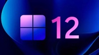 微软正在准备Windows 12 预计将于2024年下半年发布