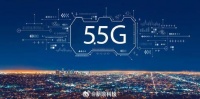 超20省份已部署5.5G华为称今年很多手机都会率先支持5.5G