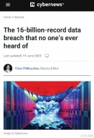 全球最大规模密码泄露事件曝光，160亿条登录凭证遭窃