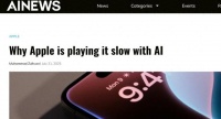 为何苹果在AI上进展缓慢？外媒：是一种战略性谨慎，慢工出细活